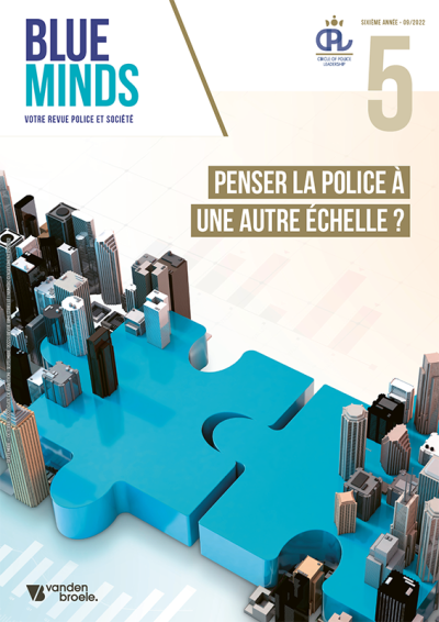 Blue Minds 2022/05 | Penser la police à une autre échelle ?